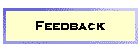 Feedback